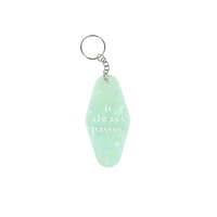Motel Keychain - It Always Passes