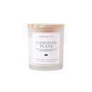 Canceled Plans Candle