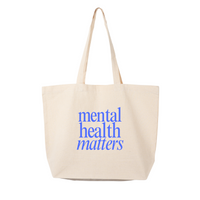 Mental Health Matters Tote Bag